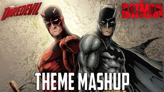 The Batman x Daredevil | Theme Mashup