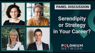 Panel Discussion: Serendipity or Strategy in your career?