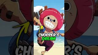 How Will Chopper's Dream Come True?🤔 #onepiece #shortsfeed #shorts #naruto