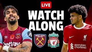 LIVE MATCH WATCHALONG | WEST HAM VS LIVERPOOL | PREMIER LEAGUE | MATCH WEEK 35