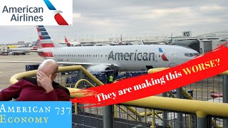 American Airlines 737-800 ECONOMY: They are making this WORSE?