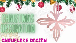 TUTORIAL-How To Make Christmas Decoration Model 5-Snowflake Design