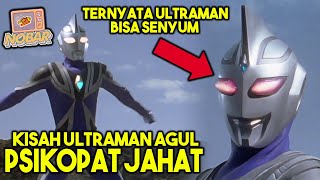 KETIKA ULTRAMAN AGUL MELAWAN DIRINYA SENDIRI VERSI JAHAT !!! - ALUR CERITA ULTRAMAN GAIA