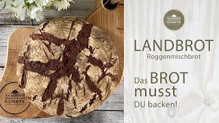 Mein LIEBLINGSBROT mit Sauerteig selber backen | Roggenbrot mit Sauerteig und Dinkel | Alltagsbrot