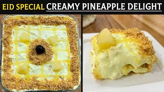 Eid Special Pineapple Delight | Eid Special Recipe | Pineapple Dessert Recipe | Eid Recipes 2023