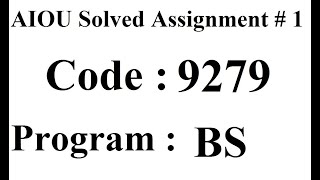 AIOU Code 9279 Solved Assignment No 1 Spring 2024 | Baloch Academy