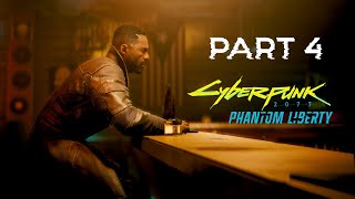 Get It Together- Cyberpunk 2077 Phantom Liberty Walkthrough Part 4