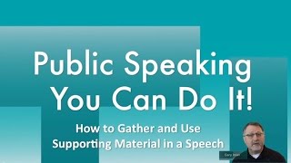 How to Gather and Use Supporting Material in a Speech