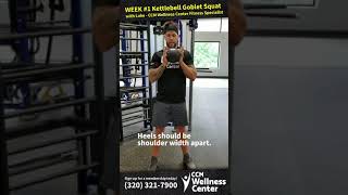 CCM Wellness Center - Week 1 Kettlebell Training - Goblet Squat