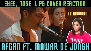 Afgan ft. Mawar de Jongh - Eyes, Nose, Lips by Taeyang (Cover) REACTION!! 👏🏻