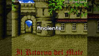 [OST 2] Blue Dragon Saga: Il Ritorno del Male - Ancients [MIDI]