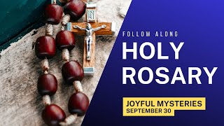 Monday's Rosary -- JOYFUL Mysteries 💙 Follow Along Rosary (September 30)