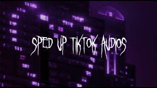 sped up tiktok audios! pt9