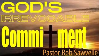 God's Irrevocable Commitment