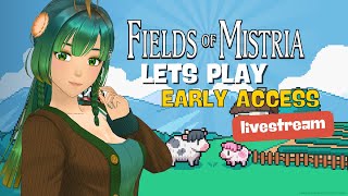 🔴 Relax and Let's Play | Fields of Mistria Early Access