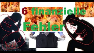 6 finanzielle Fehler, die du vermeiden solltest und die dich sonst viel Geld kosten an der Börse