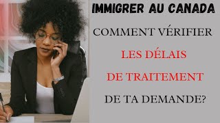 Comment vérifier le délai de traitement de ma demande? Résidence permanente-visa visiteur étudiant