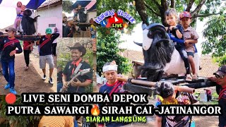 🔴 LIVE SENI DOMBA DEPOK PUTRA SAWARGI HARI INI