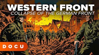 Western Front Collapse of the German Front - 1944-1945 (HISTORY, WW2, FOOTAGE, Documentary)