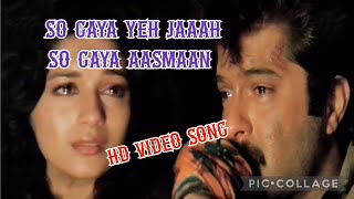 So Gaya Yeh Jaaah (HD) (Nitin Mukesh) (Tezaab 1988)