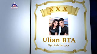 XXX Bali - Ulian BTA [ Official Lyric Video ]