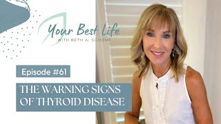 THE WARNING SIGNS OF THYROID DISEASE | You can't afford to miss them!