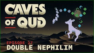 WE ARE NOT PREPARED!! ¦ Caves of Qud S3 ¦ Episode 27