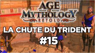 Age of Mythology: Retold | La Chute du Trident #15 - Allons-y ! (Campagne)