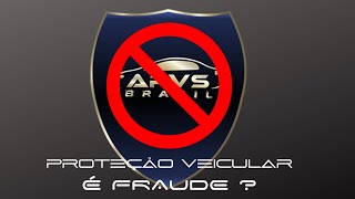 PROTEÇÃO VEICULAR É UMA FRAUDE ?