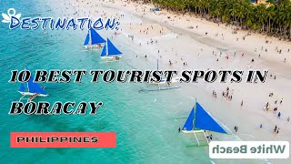 10 Best Tourist Spots To Visit In Boracay | LakbayPinas