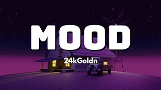 24kGoldn - Mood (Lyrics) ft. Iann Dior