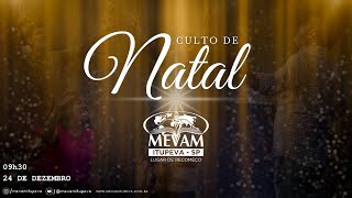 Culto de Natal - 09h30 - 24/12/2023