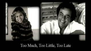 Johnny Mathis & Deniece Williams - Too Much Too Little Too Late