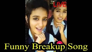 New Funny Priya Prakash Varrier Latest Video Breakup Song | Whatsapp funny Status