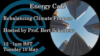 Rebalancing Climate Finance | Professor Bert Scholtens