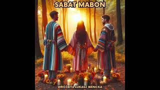 🌙✨ SABAT MABON. 22 WRZEŚNIA 2024 ✨🌙