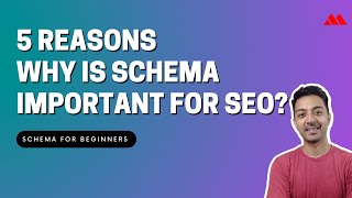 5 Reasons why is schema important for SEO ?