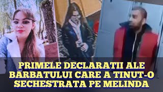 BREAKING NEWS: Barbatul care a tinut-o sechestrata pe Melinda, fata din Sighet, primele declaratii