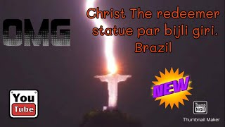 Christ the redeemer par bijli giri #avdinformation #brazil #christtheredeemer #thunderbolts