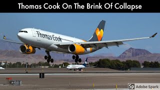 Thomas Cook On The Brink Of Collapse