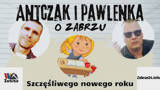 Antczak i Pawlenka o Zabrzu: odc. 17 "Szczęśliwego nowego roku"