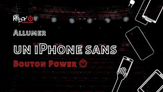 Comment allumer un iPhone sans bouton power (marche/arrêt) ?