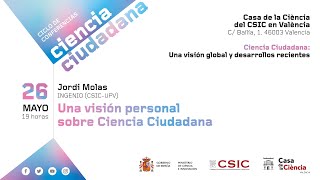 Una visión personal sobre Ciencia Ciudadana (Jordi Molas)