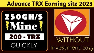 Advance TRX cloud mining site 2023 | Without investment