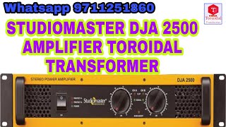 STUDIOMASTER DJA-2500 AMPLIFIER TOROIDAL TRANSFORMER REPAIR VIDEO.