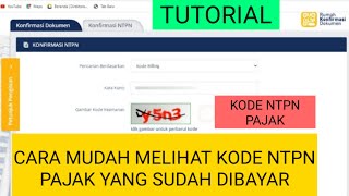 CARA MUDAH MELIHAT KODE NTPN PAJAK YANG SUDAH DIBAYAR