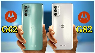 Motorola Moto G62 vs Motorola Moto G82