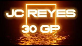 30 GP / JC REYES (VIDEO LYRICS)