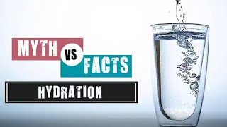 Myth V/S Fact | Hydration | Stay Hydrated for Health and Peak Performance | Get Healthy: Hydration