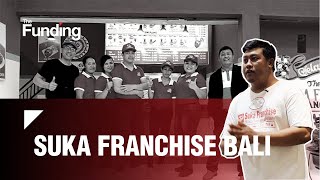 Suka Franchise Bali